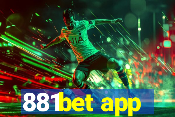 881bet app